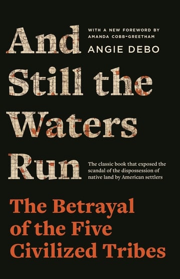 Cover of And Still the Waters Run by Angie Debo