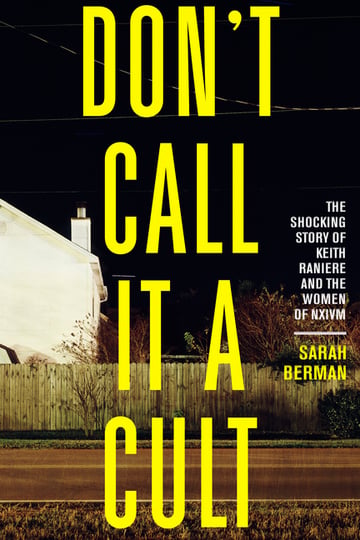 Cover of Don't Call It a Cult by Sarah Berman