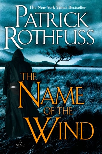 Cover of The Name of the Wind by Patrick Rothfuss