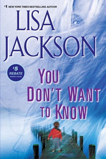 Cover of You Don't Want to Know by Lisa Jackson