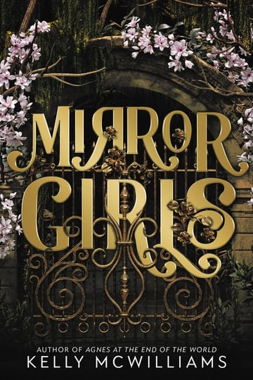 Cover of Mirror Girls by Kelly McWilliams