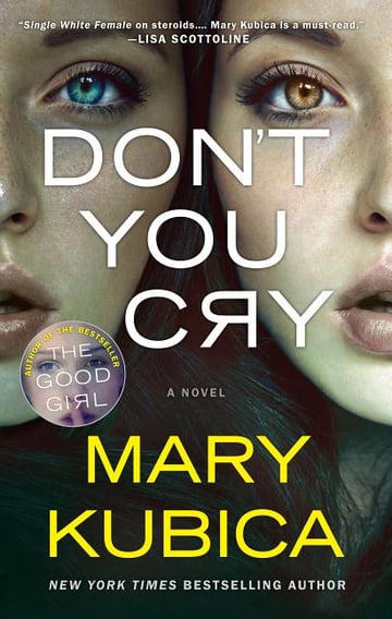 Cover of Don't You Cry by Mary Kubica