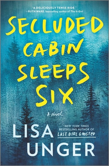Cover of Secluded Cabin Sleeps Six by Lisa Unger