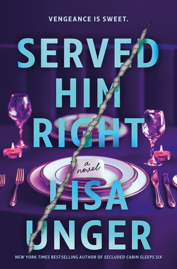 Cover of Served Him Right (Original) by Lisa Unger