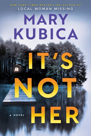 Cover of It's Not Her by Mary Kubica