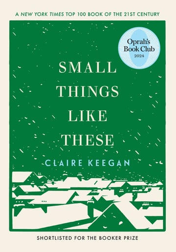 Cover of Small Things Like These (Oprah's Book Club) by Claire Keegan