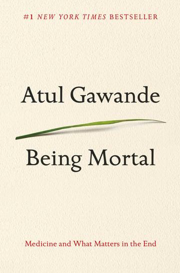 Cover of Being Mortal by Atul Gawande
