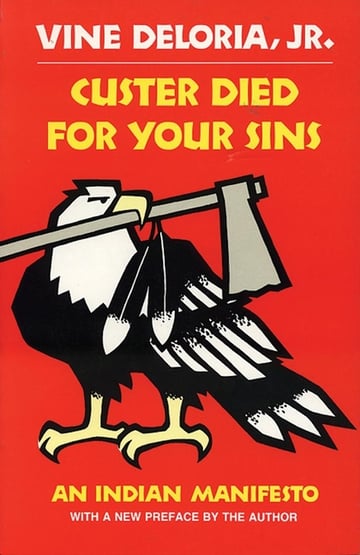 Cover of Custer Died for Your Sins by Vine Deloria