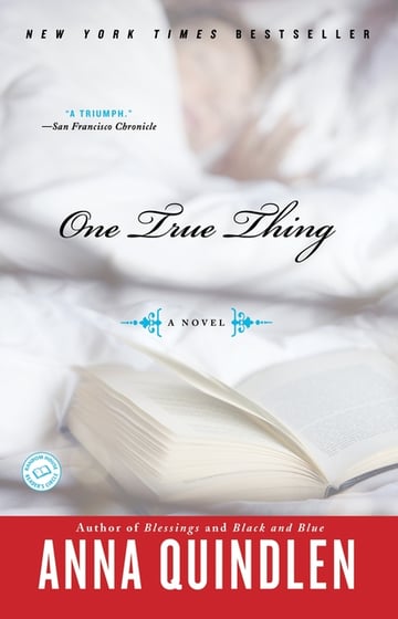 Cover of One True Thing by Anna Quindlen
