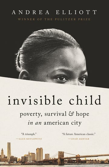 Cover of Invisible Child by Andrea Elliott