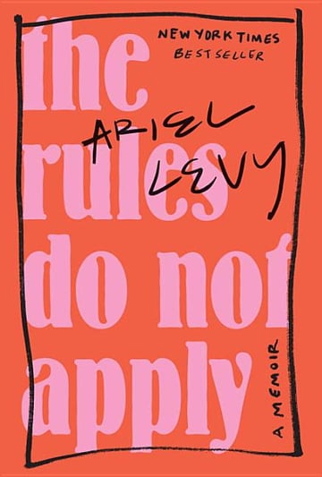 Cover of The Rules Do Not Apply by Ariel Levy