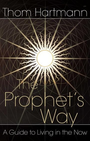 Cover of The Prophet's Way by Thom Hartmann