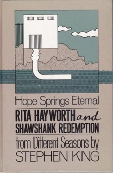 Cover of Rita Hayworth and Shawshank Redemption A Story from Different Seasons by Stephen King