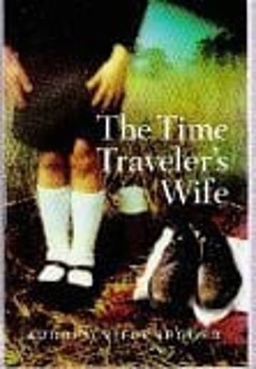 Cover of The Time Traveler's Wife A Novel by Audrey Niffenegger