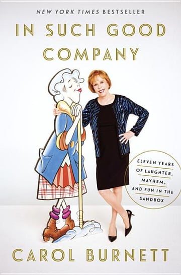 Cover of In Such Good Company by Carol Burnett