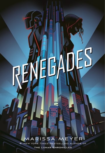 Cover of Renegades by Marissa Meyer
