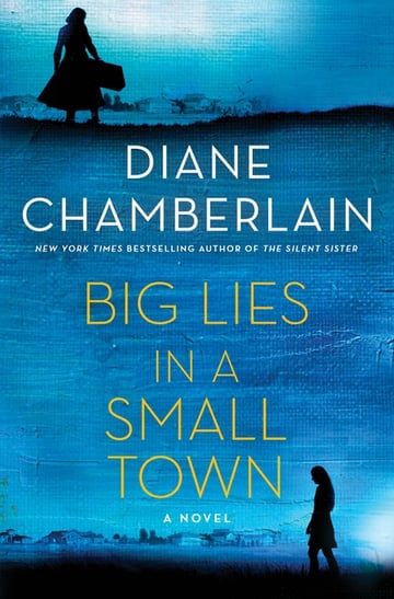 Cover of Big Lies in a Small Town by Diane Chamberlain