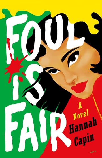 Cover of Foul Is Fair by Hannah Capin