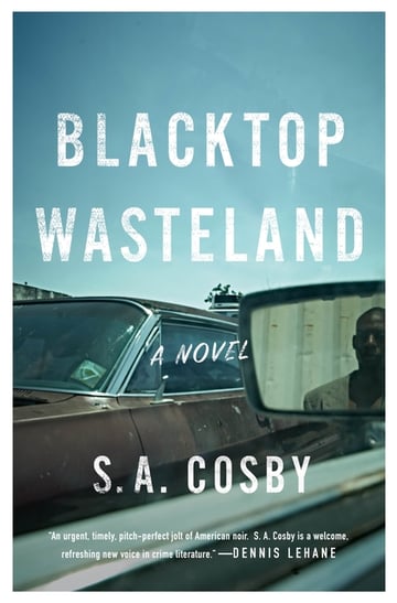 Cover of Blacktop Wasteland by S a Cosby