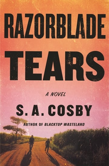 Cover of Razorblade Tears by S a Cosby