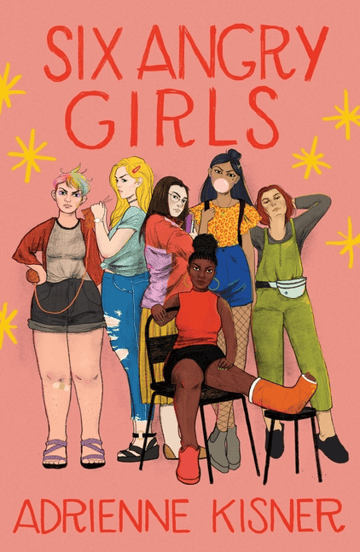 Cover of Six Angry Girls by Adrienne Kisner