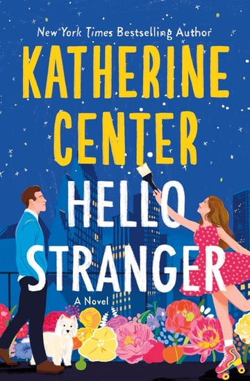 Cover of Hello Stranger by Katherine Center