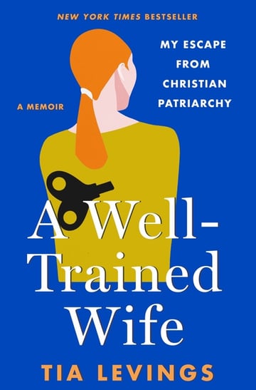 Cover of A Well-Trained Wife by Tia Levings