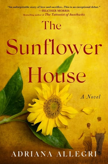 Cover of The Sunflower House by Adriana Allegri