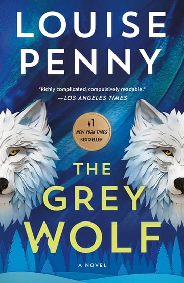 Cover of The Grey Wolf by Louise Penny