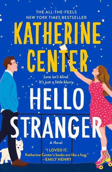 Cover of Hello Stranger by Katherine Center