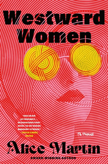 Cover of Westward Women by Alice Martin