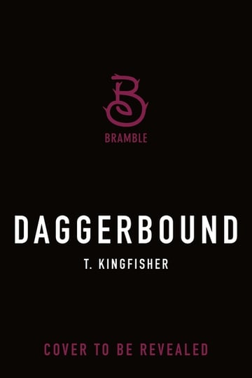 Cover of Daggerbound by T Kingfisher