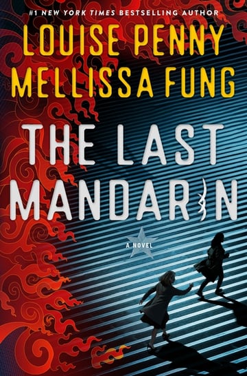 Cover of The Last Mandarin by Louise Penny