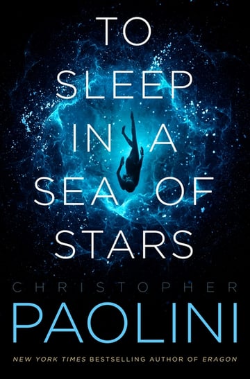 Cover of To Sleep in a Sea of Stars by Christopher Paolini