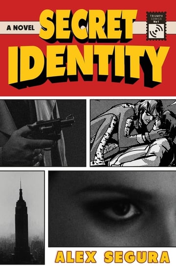 Cover of Secret Identity by Alex Segura