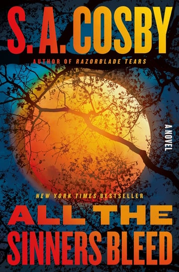 Cover of All the Sinners Bleed by S a Cosby