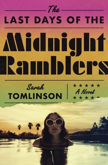 Cover of The Last Days of the Midnight Ramblers by Sarah Tomlinson