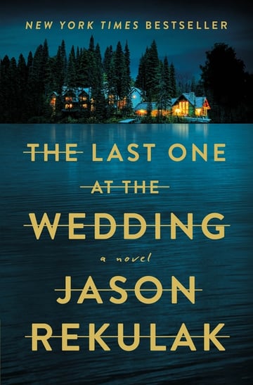 Cover of The Last One at the Wedding by Jason Rekulak