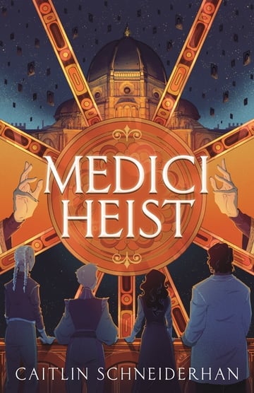 Cover of Medici Heist by Caitlin Schneiderhan