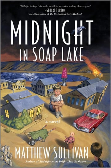Cover of Midnight in Soap Lake (Original) by Matthew Sullivan