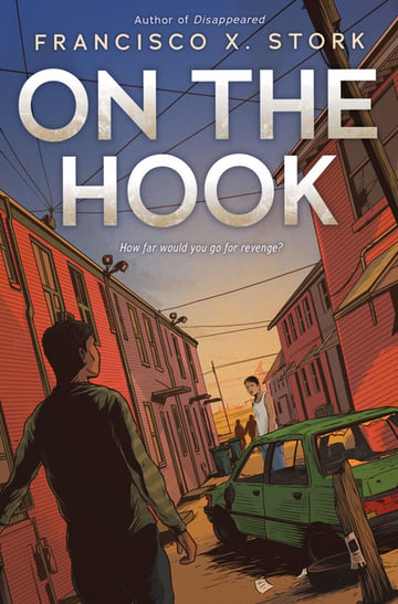 Cover of On the Hook by Francisco X Stork