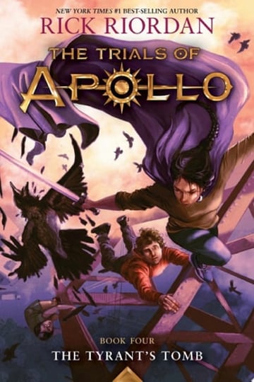 Cover of Tyrant's Tomb The Trials of Apollo, Book Four by Rick Riordan