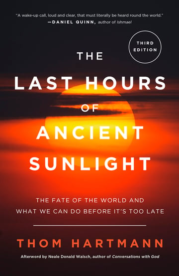 Cover of The Last Hours of Ancient Sunlight by Thom Hartmann