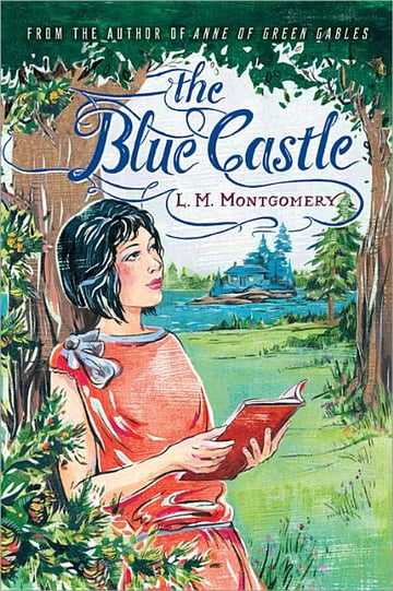 Cover of The Blue Castle by L M Montgomery