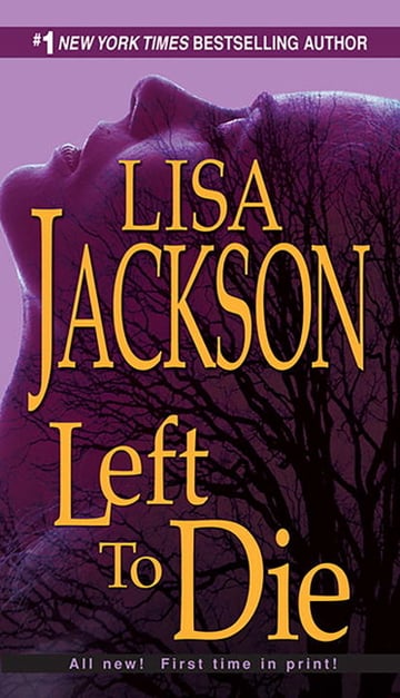Cover of Left to Die by Lisa Jackson