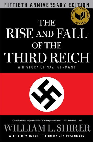 Cover of The Rise and Fall of the Third Reich by William L Shirer