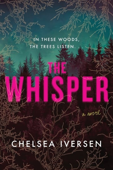 Cover of The Whisper by Chelsea Iversen