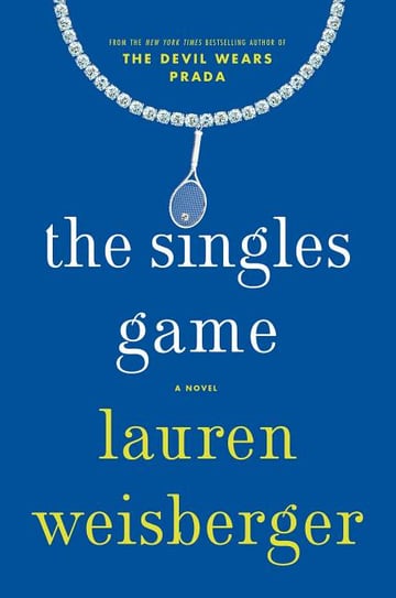 Cover of The Singles Game by Lauren Weisberger
