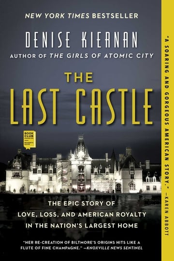 Cover of The Last Castle by Denise Kiernan
