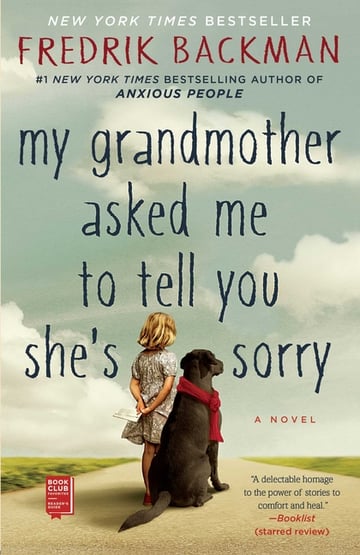 Cover of My Grandmother Asked Me to Tell You She's Sorry by Fredrik Backman